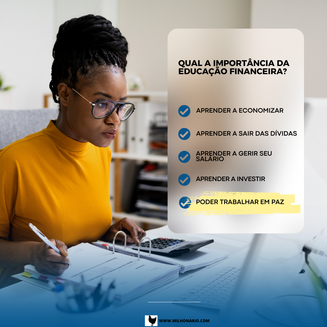 Qual a Importância da Educação Financeira - Milhonario.com